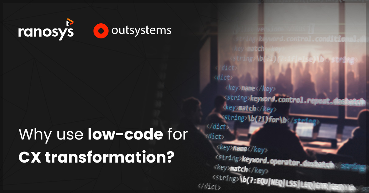 How to transform your customer experiences with OutSystems